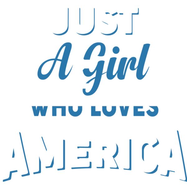 Just a Girl Who Loves America Thumbnail