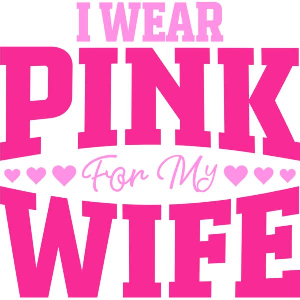 I Wear Pink for My Wife Thumbnail